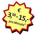 EUR 3,50 - 15,- pro Minute *